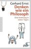 Denken wie ein Philosoph