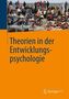 Theorien in der Entwicklungspsychologie
