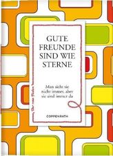 Gute Freunde sind wie Sterne
