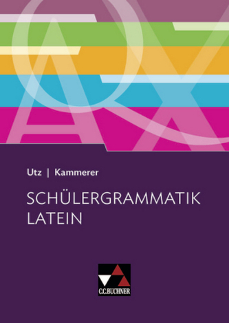 Schülergrammatik Latein