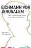 Eichmann vor Jerusalem