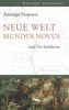 Neue Welt. Mundus Novus. Die vier Seefahrten