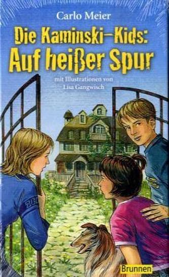 Die Kaminski-Kids - Auf heißer Spur