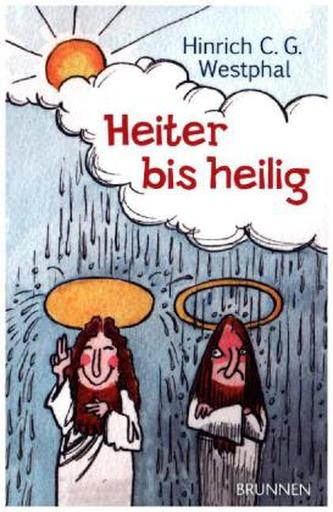 Heiter bis heilig