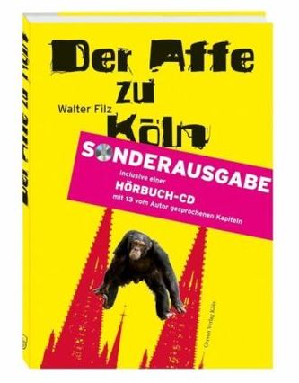 Der Affe zu Köln, m. Audio-CD, Sonderausgabe