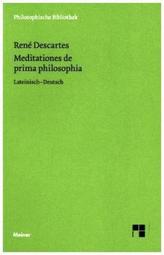 Meditationen über die Grundlagen der Philosophie. Meditationes de prima philosophia