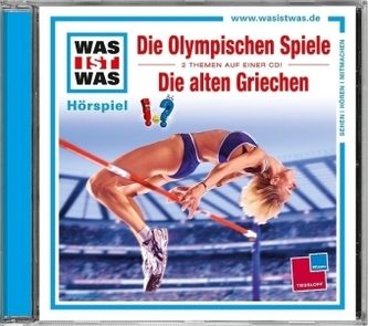 Die Olympischen Spiele / Die alten Griechen, 1 Audio-CD