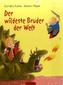 Der wildeste Bruder der Welt
