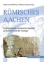 Römisches Aachen