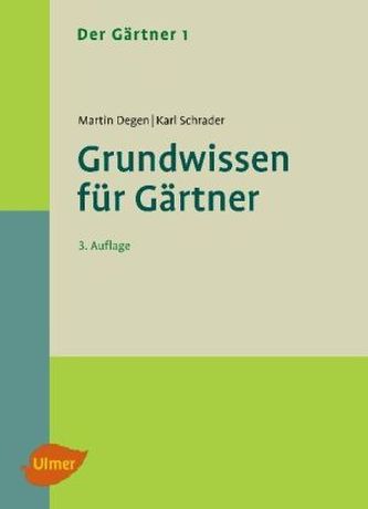 Grundwissen für Gärtner