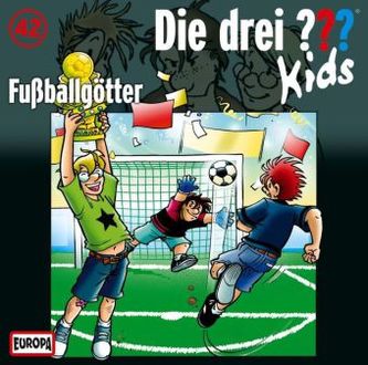 Die drei Fragezeichen-Kids - Fußballgötter, Audio-CD