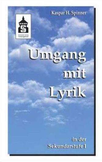 Umgang mit Lyrik in der Sekundarstufe I