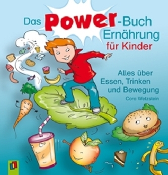 Das Power-Buch Ernährung für Kinder
