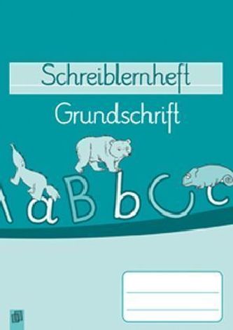 Schreiblernheft - Grundschrift