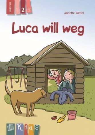 Luca will weg - Lesestufe 2