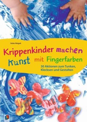 Krippenkinder machen Kunst mit Fingerfarben