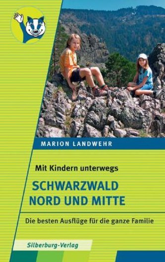 Mit Kindern unterwegs - Schwarzwald Nord und Mitte