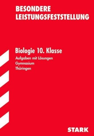 Besondere Leistungsfeststellung 2016 - Biologie 10. Klasse, Gymnasium Thüringen