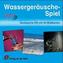 Wassergeräusche-Spiel, 1 Audio-CD + 24 Bildkarten