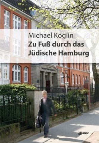 Zu Fuß durch das Jüdische Hamburg