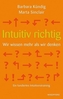 Intuitiv richtig - Wir wissen mehr als wir denken, m. Audio-CD