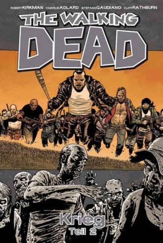 The Walking Dead - Krieg. Tl.2