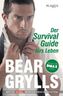 Der Survival-Guide fürs Leben