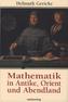Mathematik in Antike, Orient und Abendland