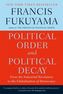 Political Order and Political Decay