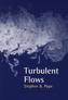 Turbulent Flows
