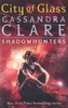 The Mortal Instruments - City Of Glass. Chroniken der Unterwelt - City Of Glass, englische Ausgabe