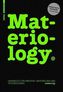 Materiology