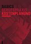 Basics Berufspraxis Kostenplanung