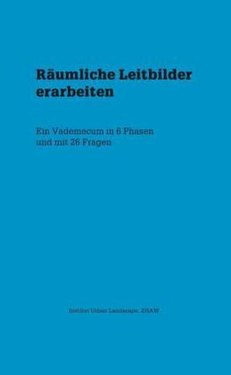 Räumliche Leitbilder erarbeiten