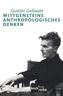 Wittgensteins anthropologisches Denken