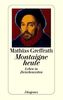 Montaigne heute