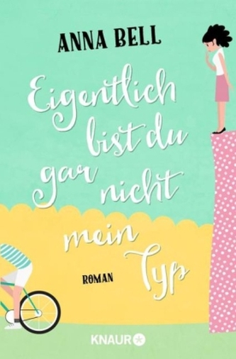 Eigentlich bist du gar nicht mein Typ