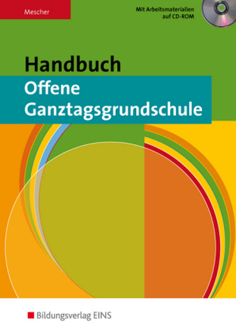 Handbuch offene Ganztagsgrundschule, m. CD-ROM