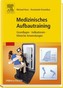 Medizinisches Aufbautraining