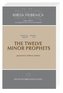 Biblia Hebraica Quinta (BHQ), The Twelve Minor Prophets