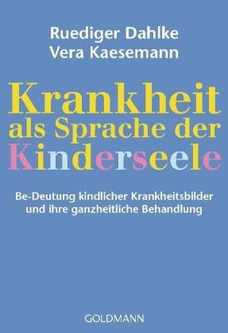 Krankheit als Sprache der Kinderseele