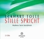 Stille spricht, 2 Audio-CDs