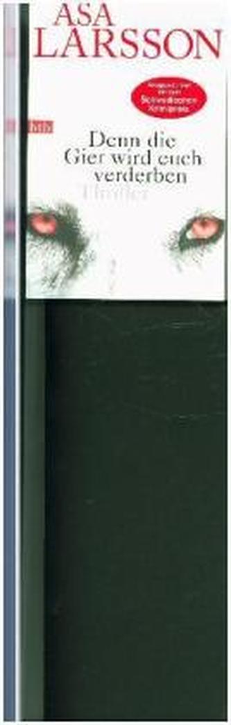 Denn die Gier wird euch verderben