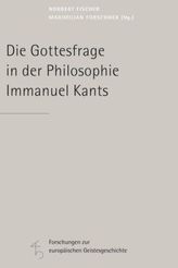 Die Gottesfrage in der Philosophie Immanuel Kants