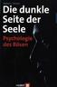 Die dunkle Seite der Seele