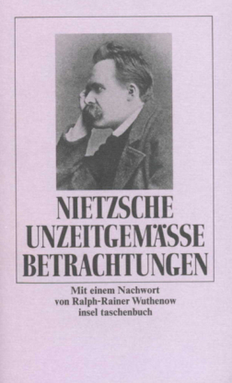 Unzeitgemäße Betrachtungen