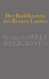 Der Buddhismus des Reinen Landes