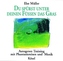 Du spürst unter deinen Füßen das Gras, 1 Audio-CD