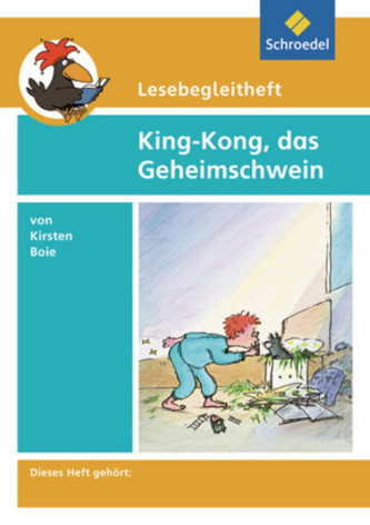 Kirsten Boie 'King-Kong, das Geheimschwein', Lesebegleitheft