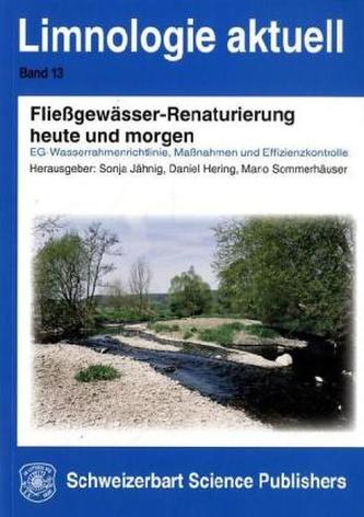 Fließgewässer-Renaturierung heute und morgen